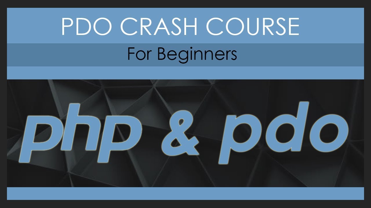 You are currently viewing PHP for Beginners: PDO Crash Course 2021
