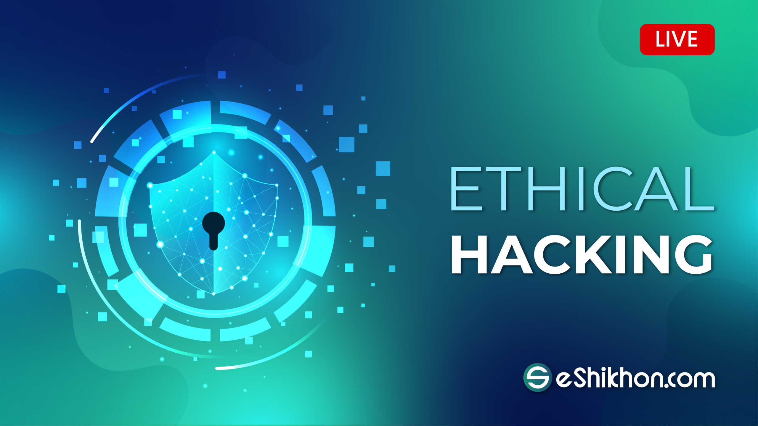Ethical Hacking Certification Live Course