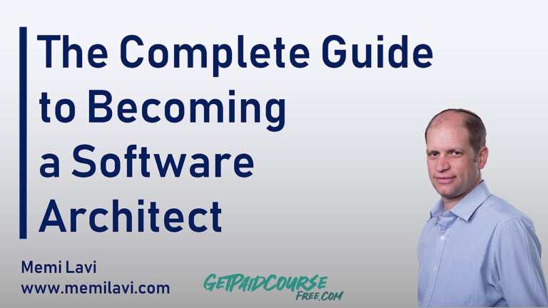 The Complete Guide to Becoming a Software Architect