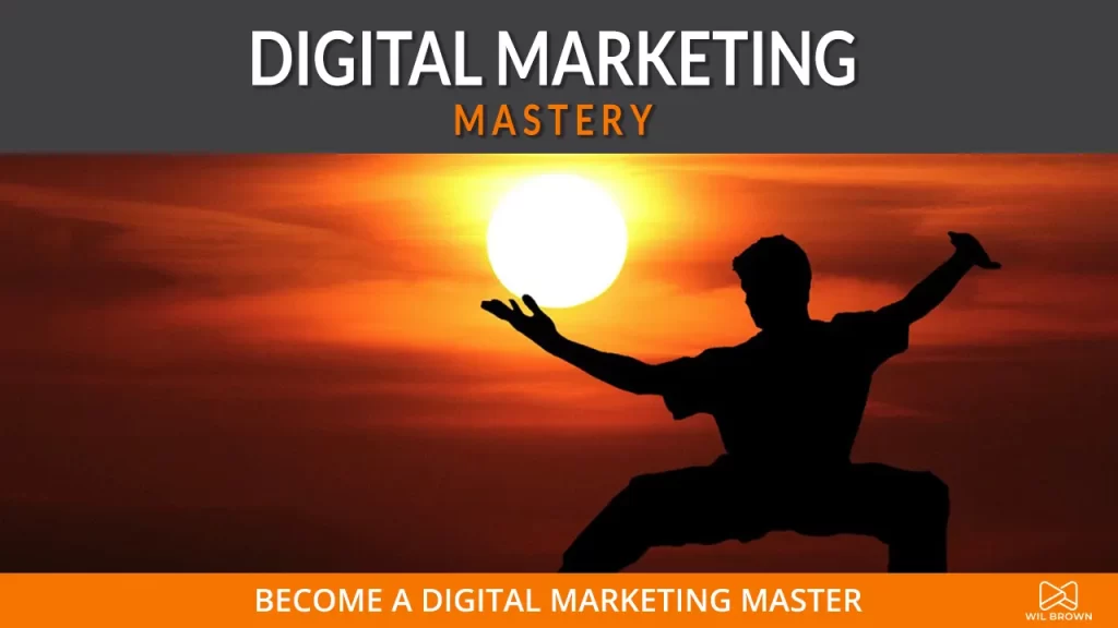 Digital Marketing Mastery 2022