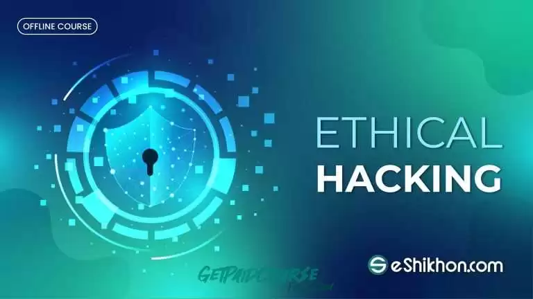 Ethical Hacking Certification N191 Course By Eshikhon