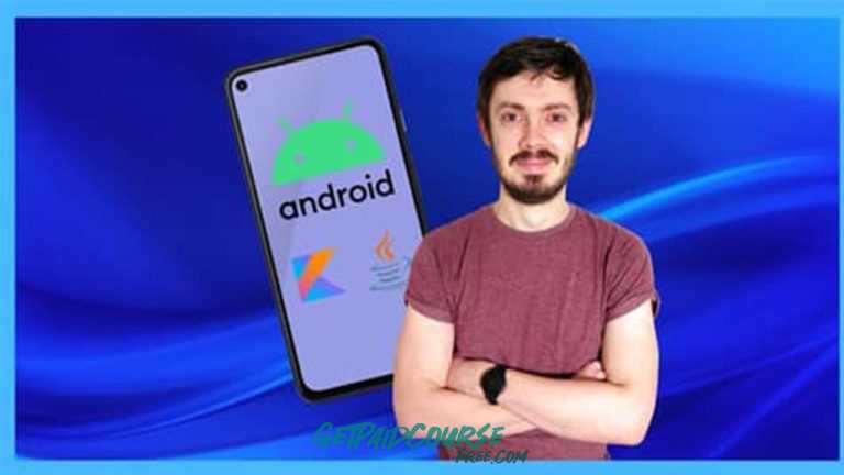 Udemy – The Complete Android 13 App Development Bootcamp 2023